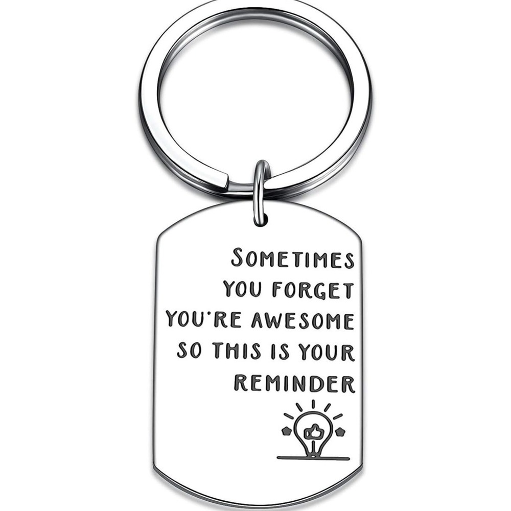 NEW Sometimes You Forget You're Awesome Reminder Silver Gift Keychain